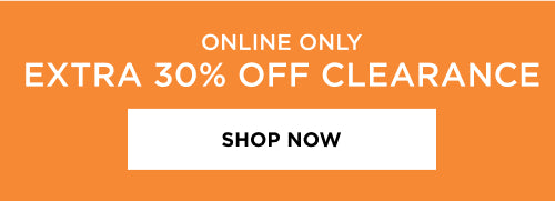 Extra 30% off Clearance