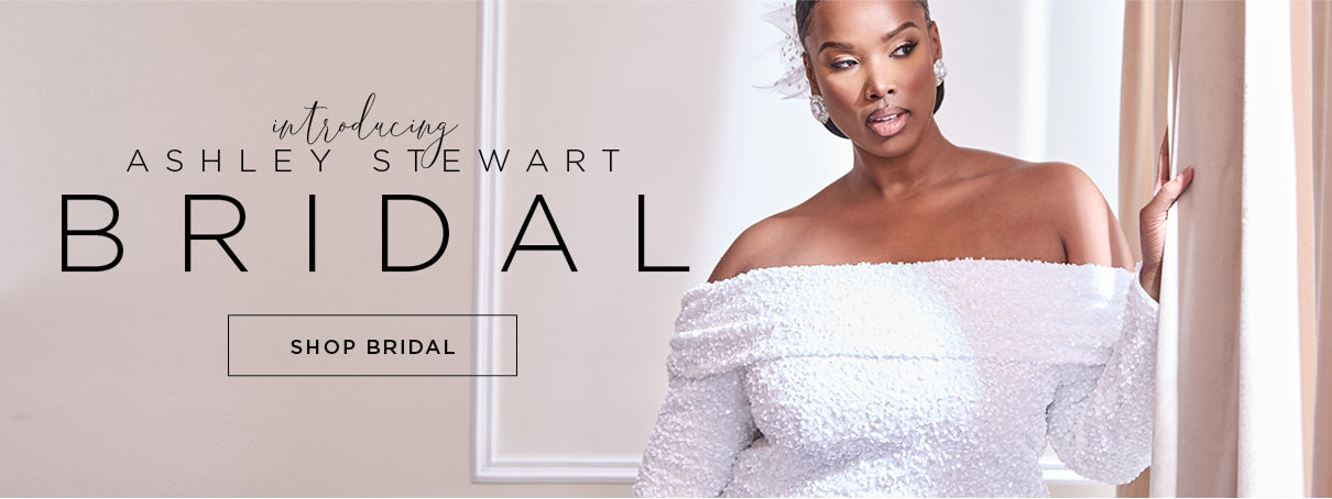 Ashley Stewart introducing Bridal