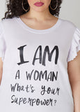 I Am A Woman Graphic Tee